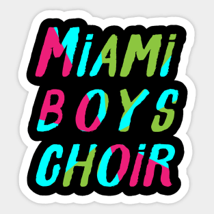 Miami Boys Choir Sticker